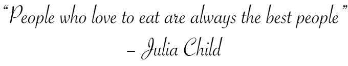 Julia Child Quote - 2Teaspoons