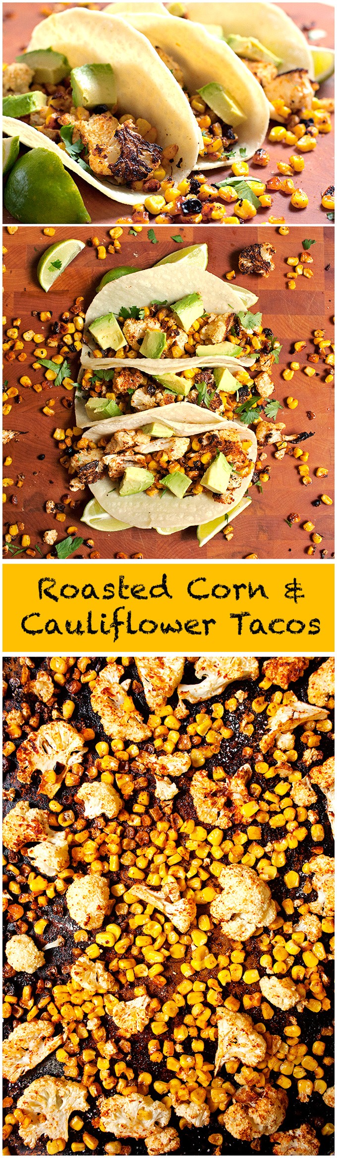 Roasted Cauliflower and Corn Tacos - 2Teaspoons